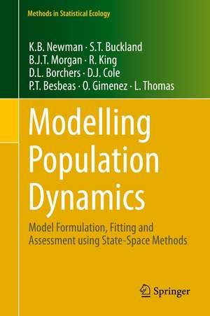 Modelling Population Dynamics: Model Formulation, Fitting and Assessment using State-Space Methods de K. B. Newman