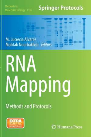 RNA Mapping: Methods and Protocols de M. Lucrecia Alvarez