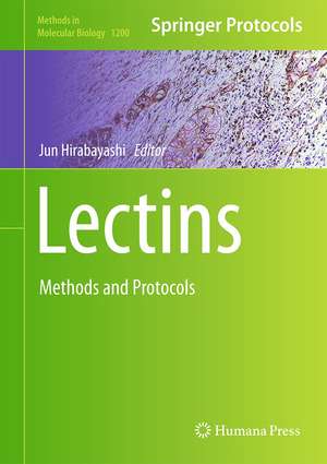 Lectins: Methods and Protocols de Jun Hirabayashi