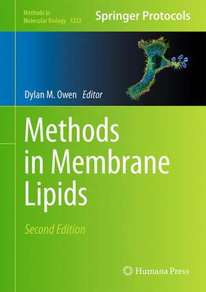 Methods in Membrane Lipids de Dylan M. Owen