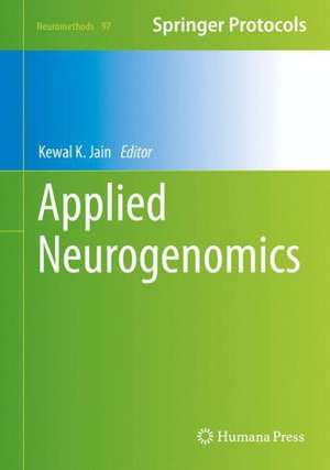 Applied Neurogenomics de Kewal K. Jain