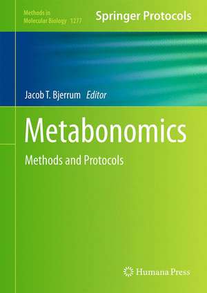 Metabonomics: Methods and Protocols de Jacob T. Bjerrum