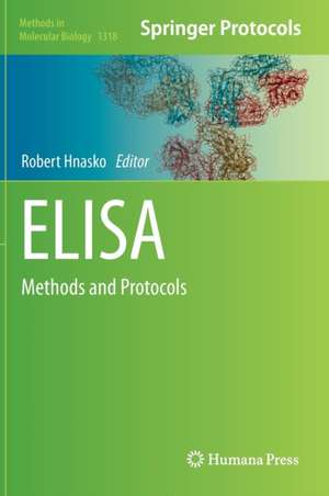 ELISA: Methods and Protocols de Robert Hnasko