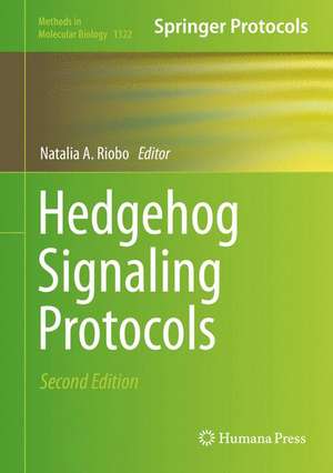 Hedgehog Signaling Protocols de Natalia A. Riobo