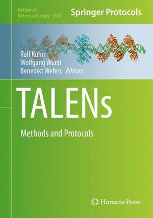 TALENs: Methods and Protocols de Ralf Kühn