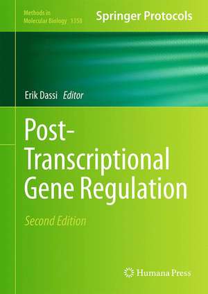 Post-Transcriptional Gene Regulation de Erik Dassi