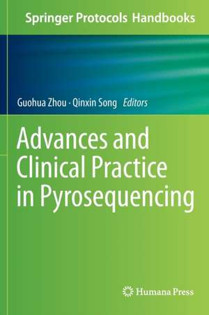 Advances and Clinical Practice in Pyrosequencing de Guohua Zhou