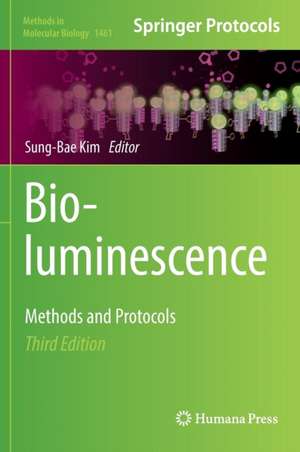 Bioluminescence: Methods and Protocols de Sung Bae Kim