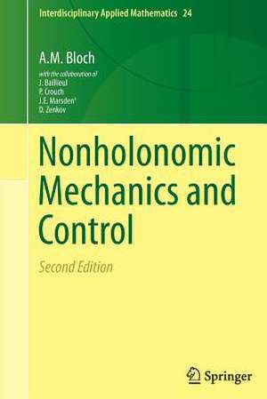 Nonholonomic Mechanics and Control de John Baillieul