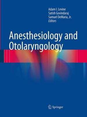 Anesthesiology and Otolaryngology de Adam I. Levine