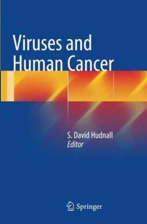 Viruses and Human Cancer de S. David Hudnall