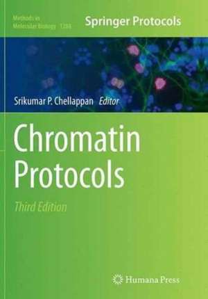 Chromatin Protocols de Srikumar P. Chellappan