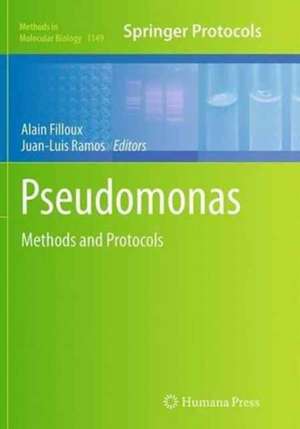 Pseudomonas Methods and Protocols de Alain Filloux