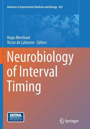 Neurobiology of Interval Timing de Hugo Merchant