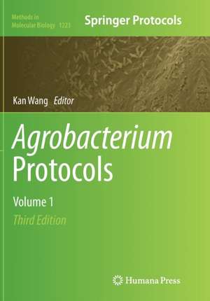 Agrobacterium Protocols: Volume 1 de Kan Wang