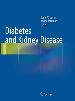 Diabetes and Kidney Disease de Edgar V. Lerma