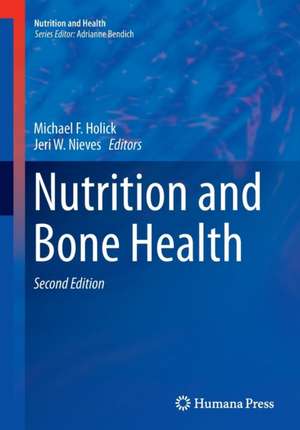 Nutrition and Bone Health de Michael F. Holick