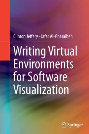 Writing Virtual Environments for Software Visualization de Clinton Jeffery