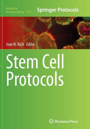 Stem Cell Protocols de Ivan N. Rich