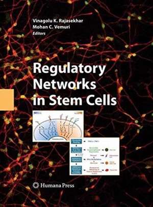 Regulatory Networks in Stem Cells de Vinagolu K. Rajasekhar