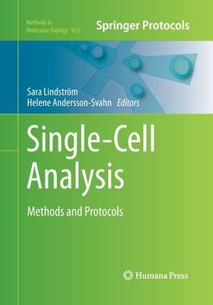 Single-Cell Analysis: Methods and Protocols de Sara Lindström