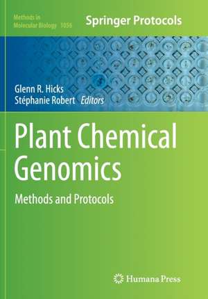 Plant Chemical Genomics: Methods and Protocols de Glenn R Hicks