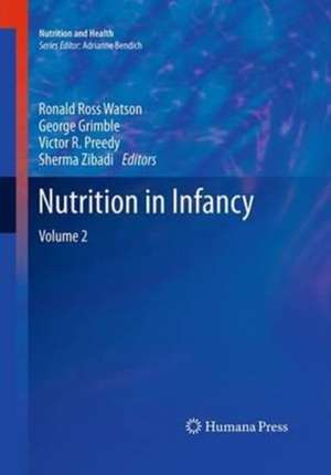 Nutrition in Infancy: Volume 2 de Ronald Ross Watson