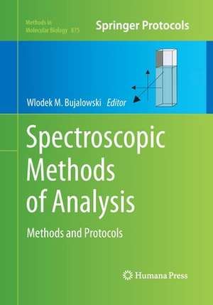 Spectroscopic Methods of Analysis: Methods and Protocols de Wlodek M. Bujalowski