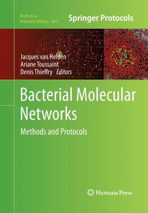 Bacterial Molecular Networks: Methods and Protocols de Jacques van Helden