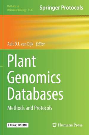 Plant Genomics Databases: Methods and Protocols de Aalt D.J van Dijk