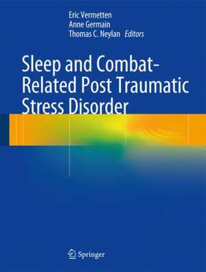 Sleep and Combat-Related Post Traumatic Stress Disorder de Eric Vermetten