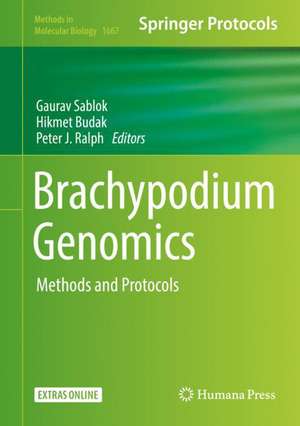 Brachypodium Genomics: Methods and Protocols de Gaurav Sablok