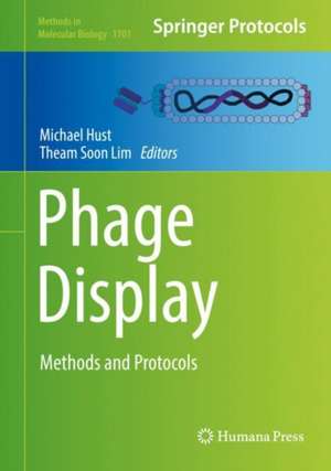 Phage Display: Methods and Protocols de Michael Hust