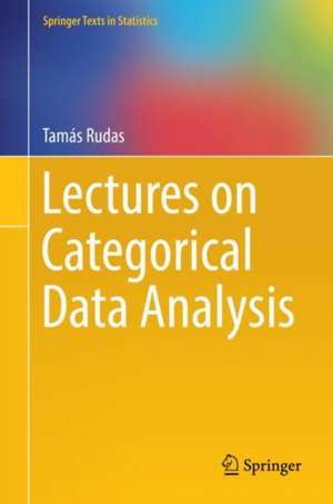 Lectures on Categorical Data Analysis de Tamás Rudas