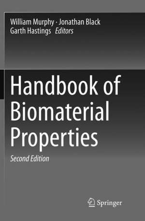 Handbook of Biomaterial Properties de William Murphy