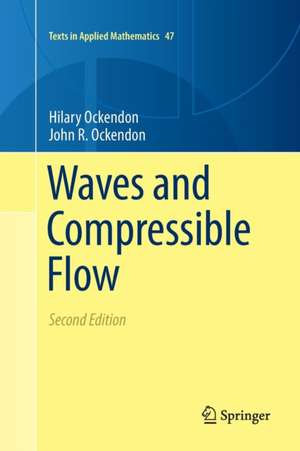 Waves and Compressible Flow de Hilary Ockendon