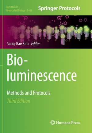 Bioluminescence: Methods and Protocols de Sung Bae Kim