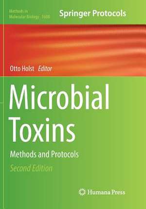 Microbial Toxins: Methods and Protocols de Otto Holst