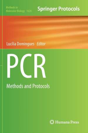 PCR: Methods and Protocols de Lucília Domingues