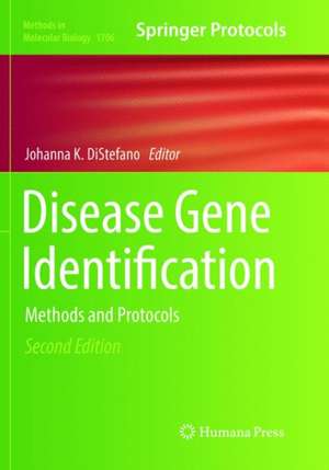 Disease Gene Identification: Methods and Protocols de Johanna K. DiStefano