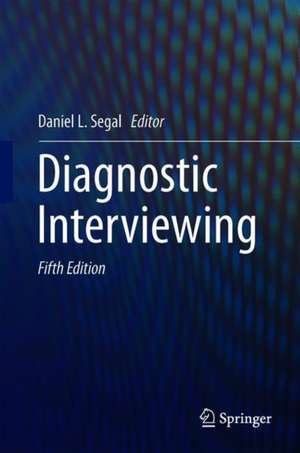 Diagnostic Interviewing de Daniel L. Segal