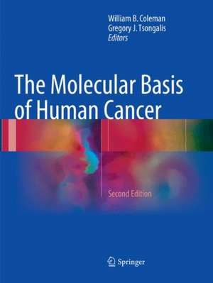 The Molecular Basis of Human Cancer de William B. Coleman