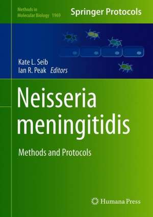 Neisseria meningitidis: Methods and Protocols de Kate L. Seib