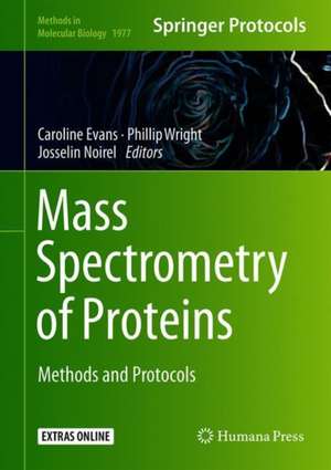 Mass Spectrometry of Proteins: Methods and Protocols de Caroline A. Evans