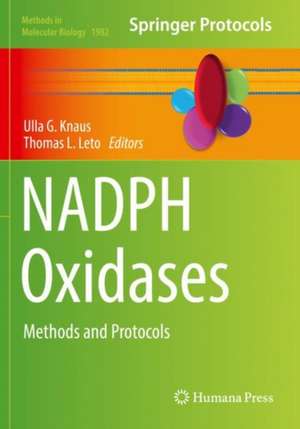 NADPH Oxidases: Methods and Protocols de Ulla G. Knaus