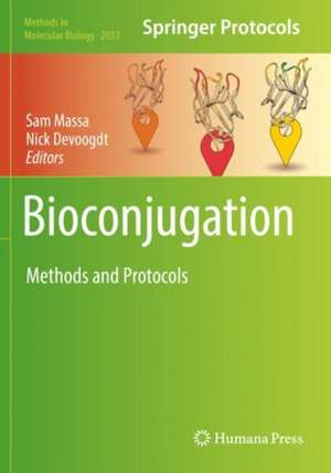 Bioconjugation: Methods and Protocols de Sam Massa