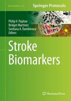 Stroke Biomarkers de Philip V. Peplow