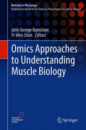 Omics Approaches to Understanding Muscle Biology de Jatin George Burniston