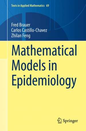 Mathematical Models in Epidemiology de Fred Brauer