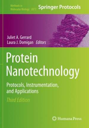 Protein Nanotechnology: Protocols, Instrumentation, and Applications de Juliet A. Gerrard